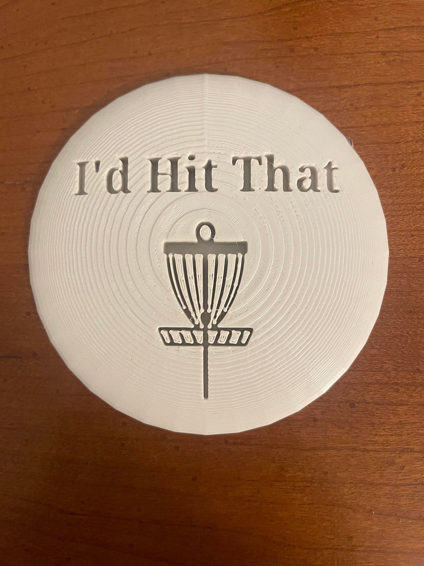 I'd Hit That Disc Golf Mini