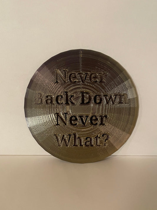 Never Back Down Never What Disc Golf Mini