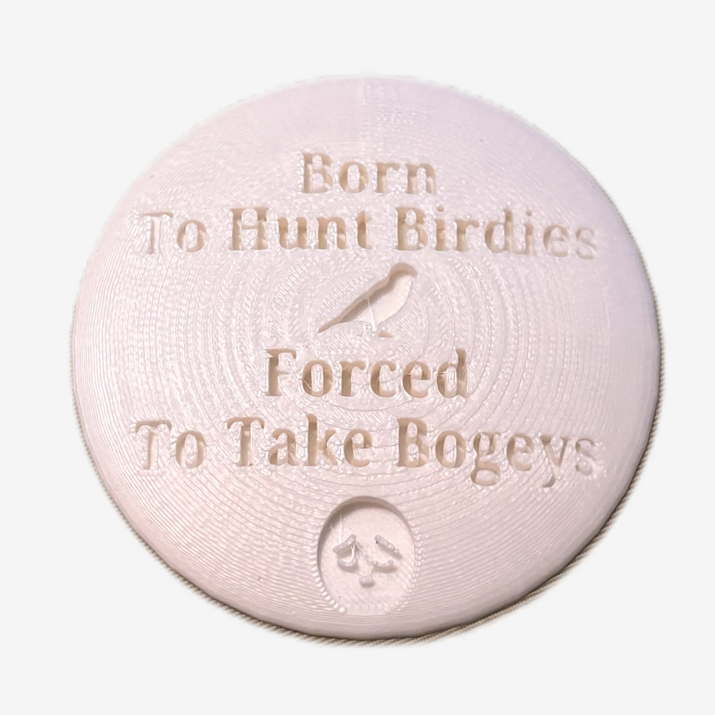 Born To Hunt Birdies Forced To Take Bogeys Disc Golf Mini