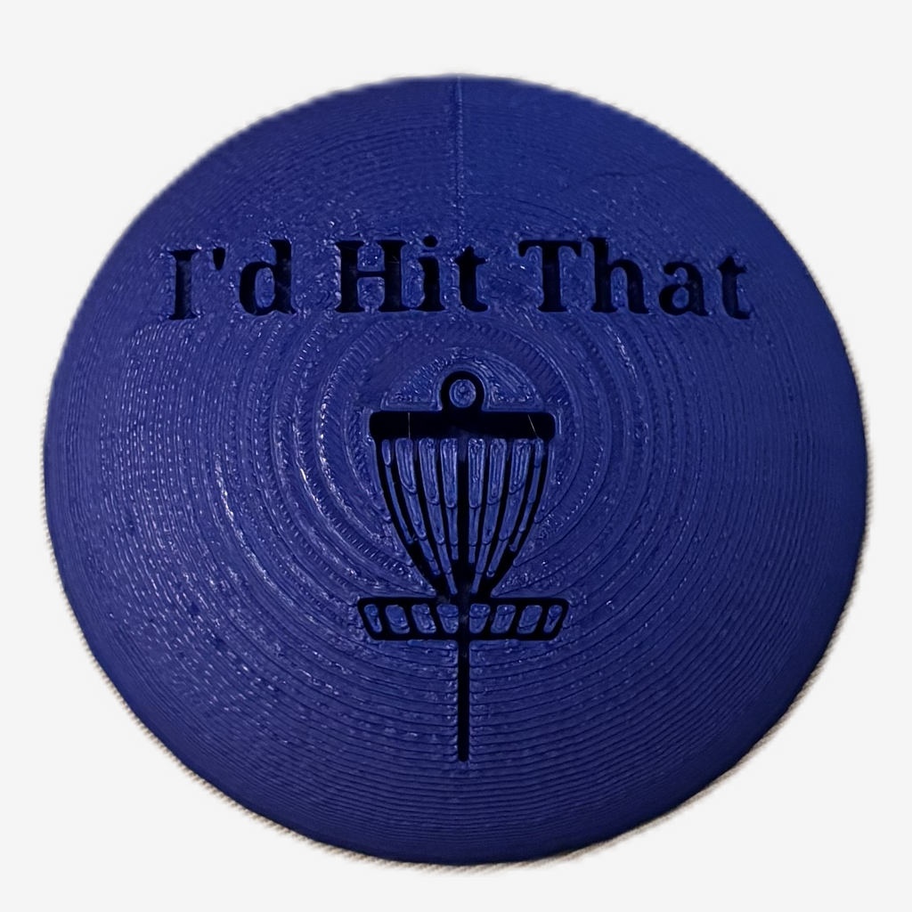 I'd Hit That Disc Golf Mini