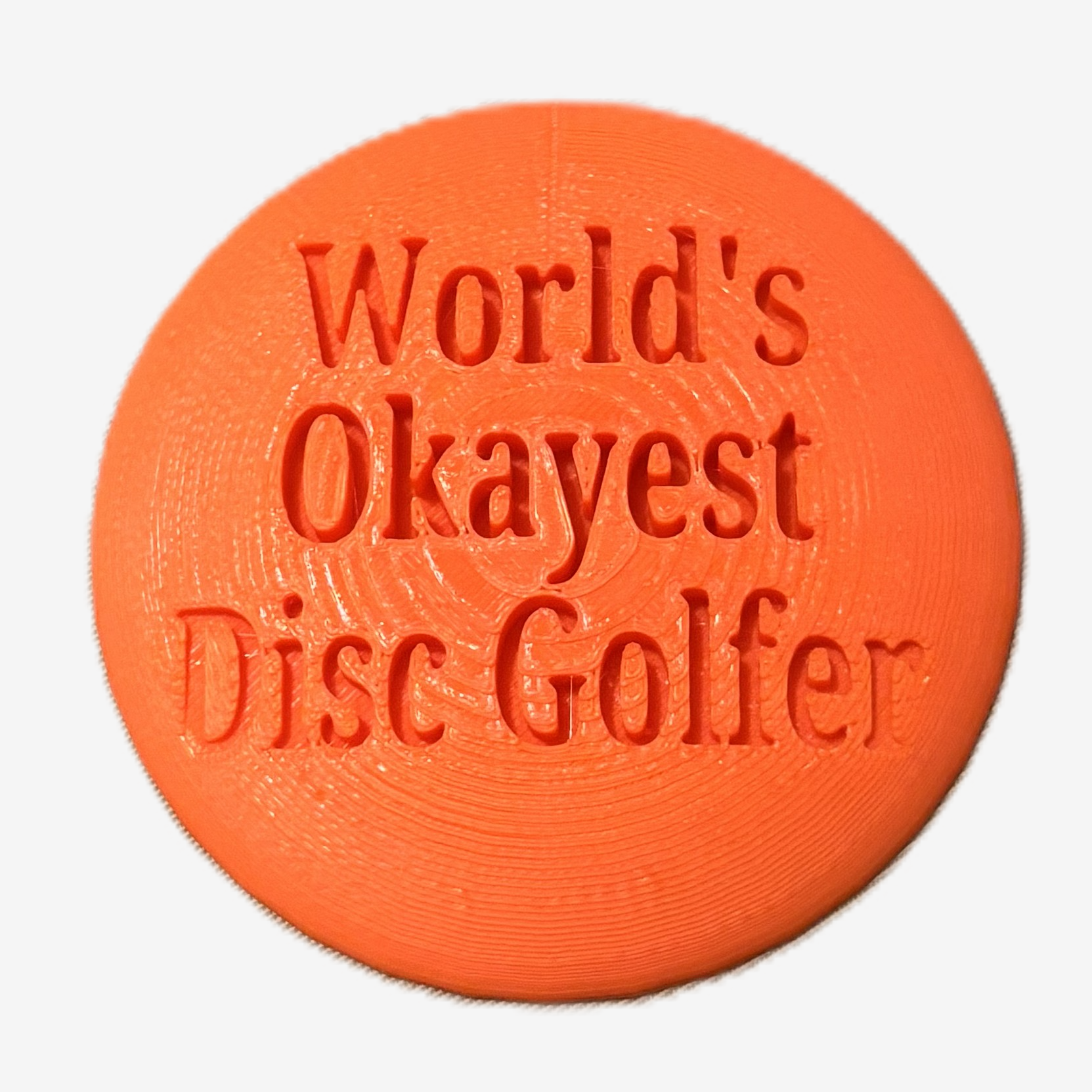 World's Okayest Disc Golfer Disc Golf Mini